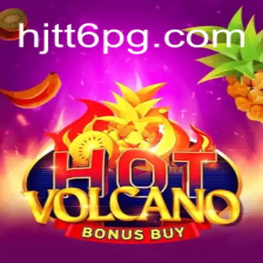 Exploring the Thrills of HotVolcanoBonusBuy