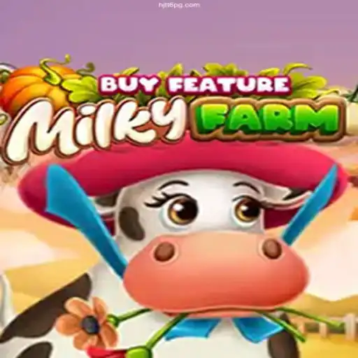 Exploring MilkyFarmBuyFeature: An Exciting Journey in Online Gaming with HJTT6 Casino